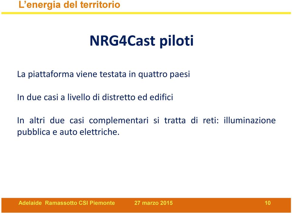 casi complementari si tratta di reti: illuminazione pubblica