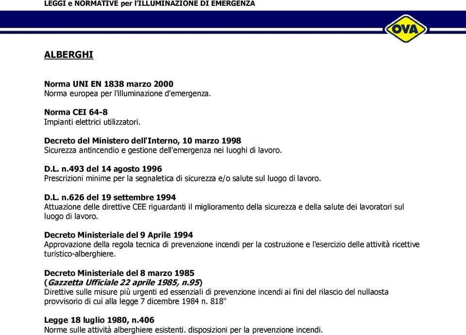 Decreto Ministeriale del 8 marzo 1985 (Gazzetta Ufficiale 22 aprile 1985, n.