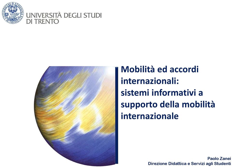 mobilità internazionale Paolo Zanei