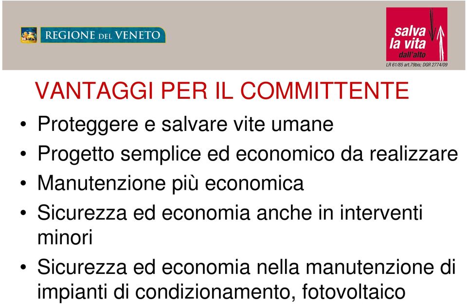 economica Sicurezza ed economia anche in interventi minori