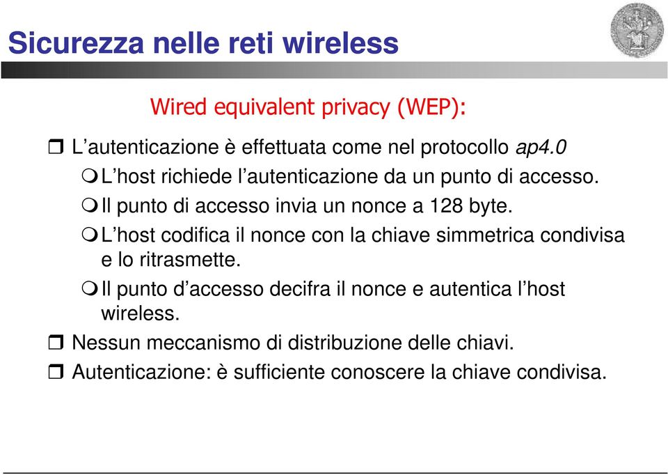 L host codifica il nonce con la chiave simmetrica condivisa e lo ritrasmette.