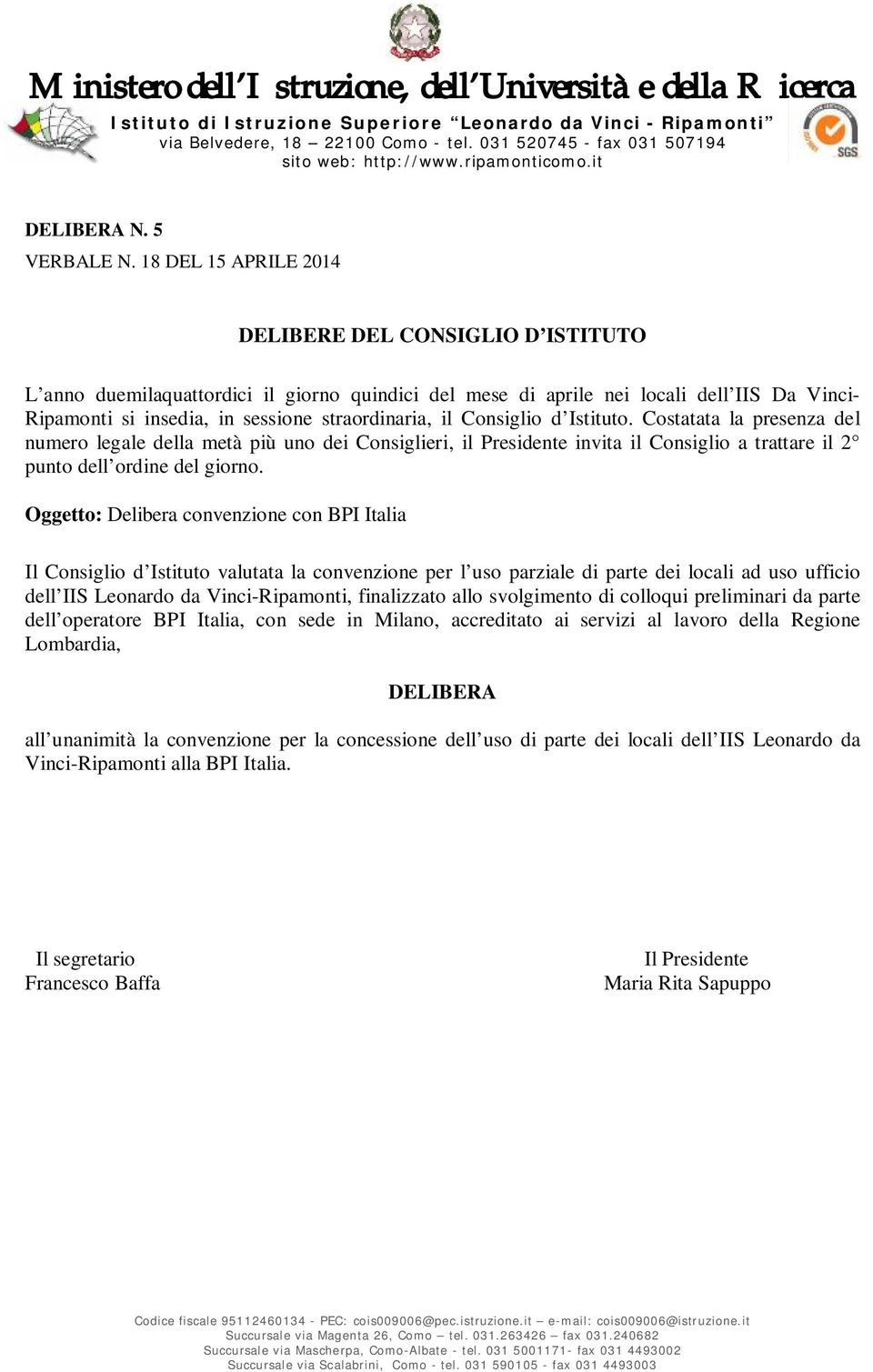 preliminari da parte dell operatore BPI Italia, con sede in Milano, accreditato ai servizi al lavoro della Regione