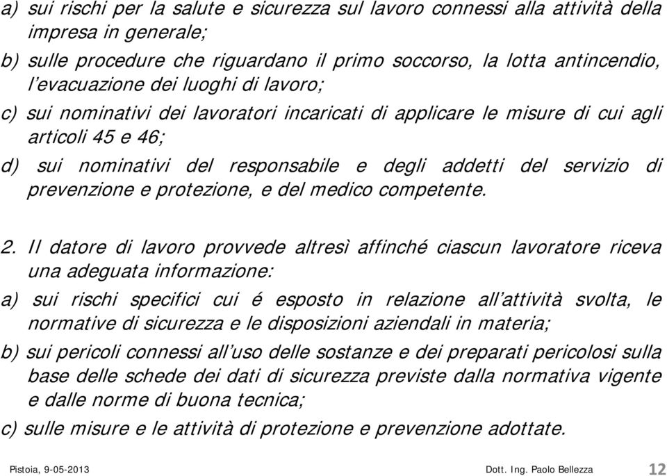 protezione, e del medico competente. 2.