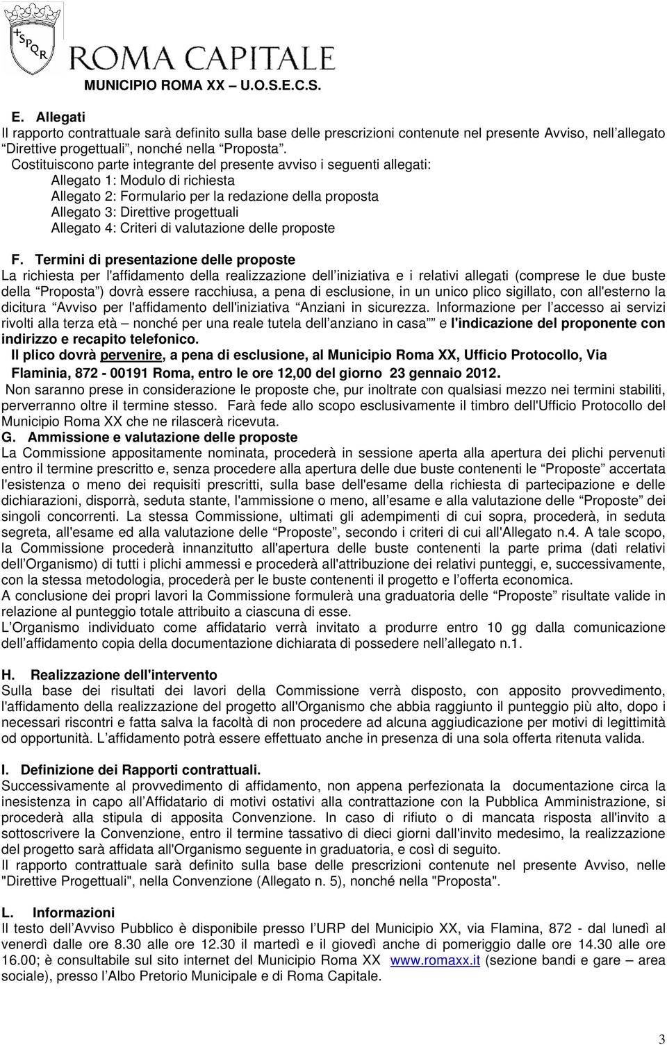 Allegato 4: Criteri di valutazione delle proposte F.