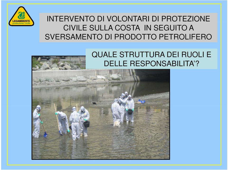 SVERSAMENTO DI PRODOTTO PETROLIFERO