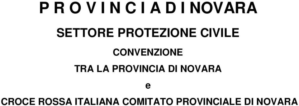 PROVINCIA DI NOVARA e CROCE ROSSA