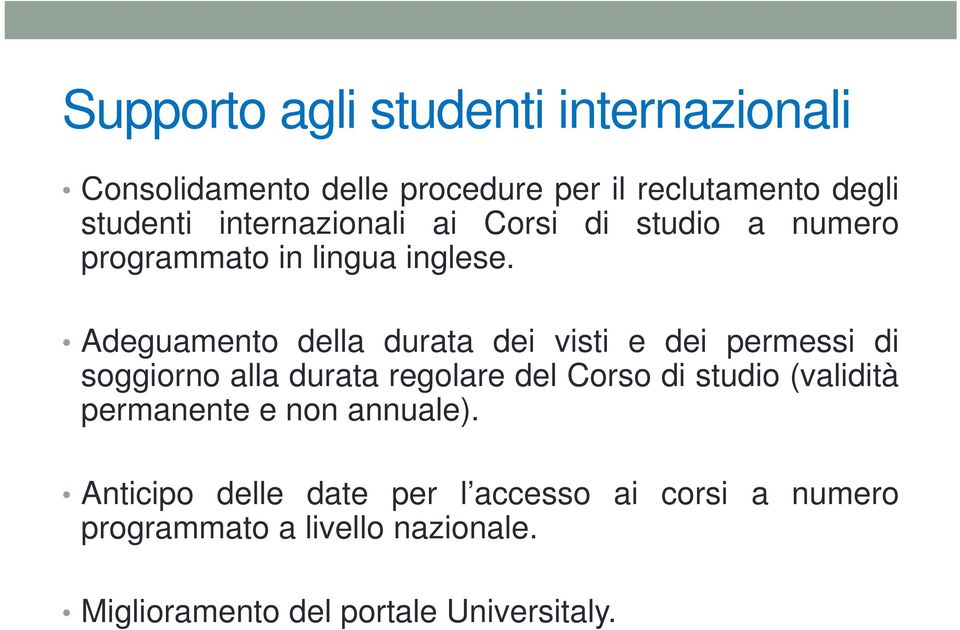 Adeguamento della durata dei visti e dei permessi di soggiorno alla durata regolare del Corso di studio