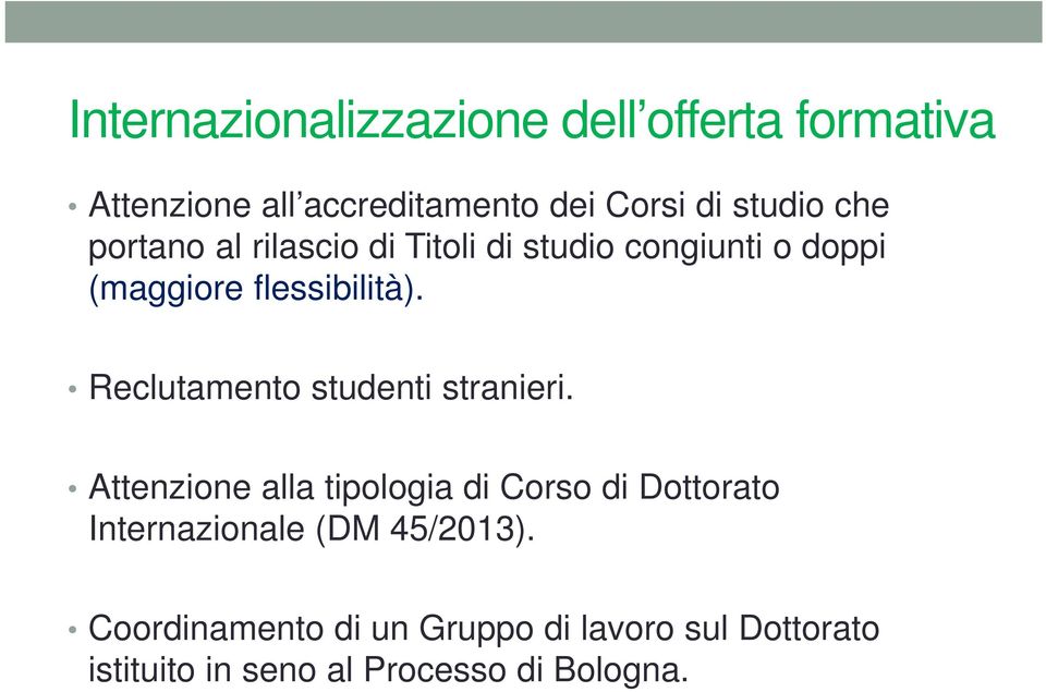 Reclutamento studenti stranieri.