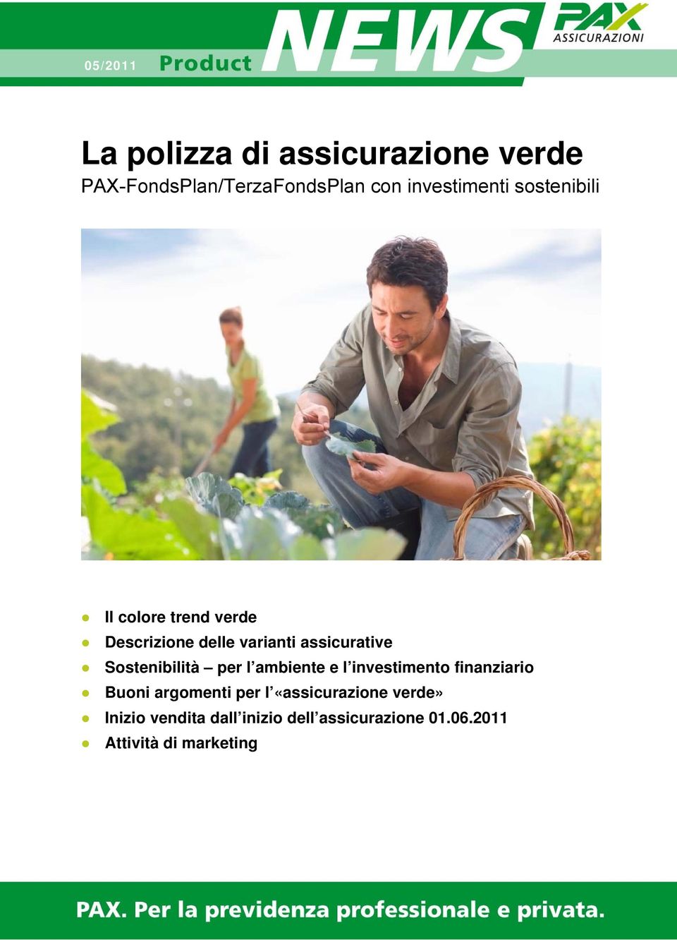 assicurative Sostenibilità per l ambiente e l investimento finanziario Buoni