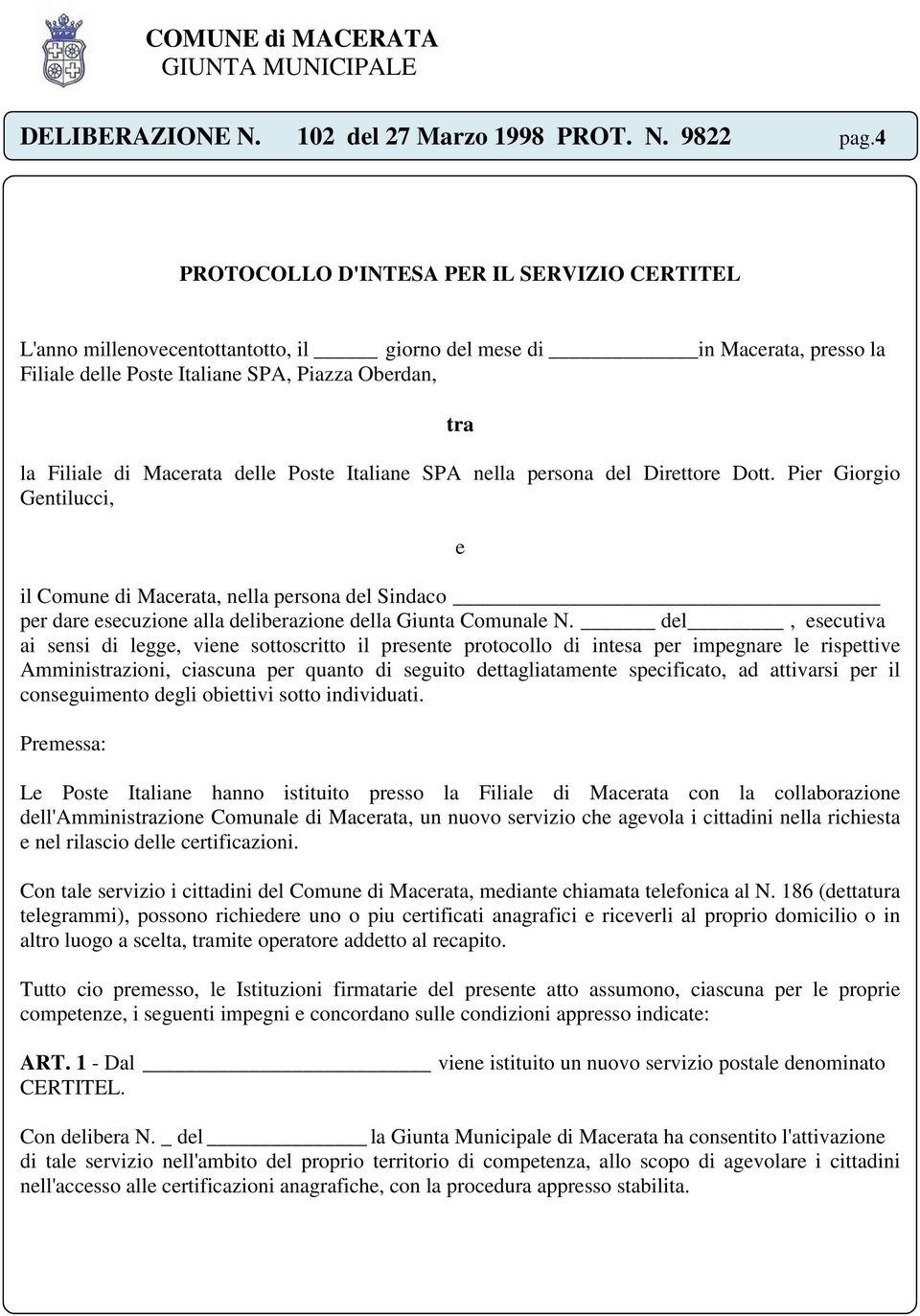 Macerata delle Poste Italiane SPA nella persona del Direttore Dott.