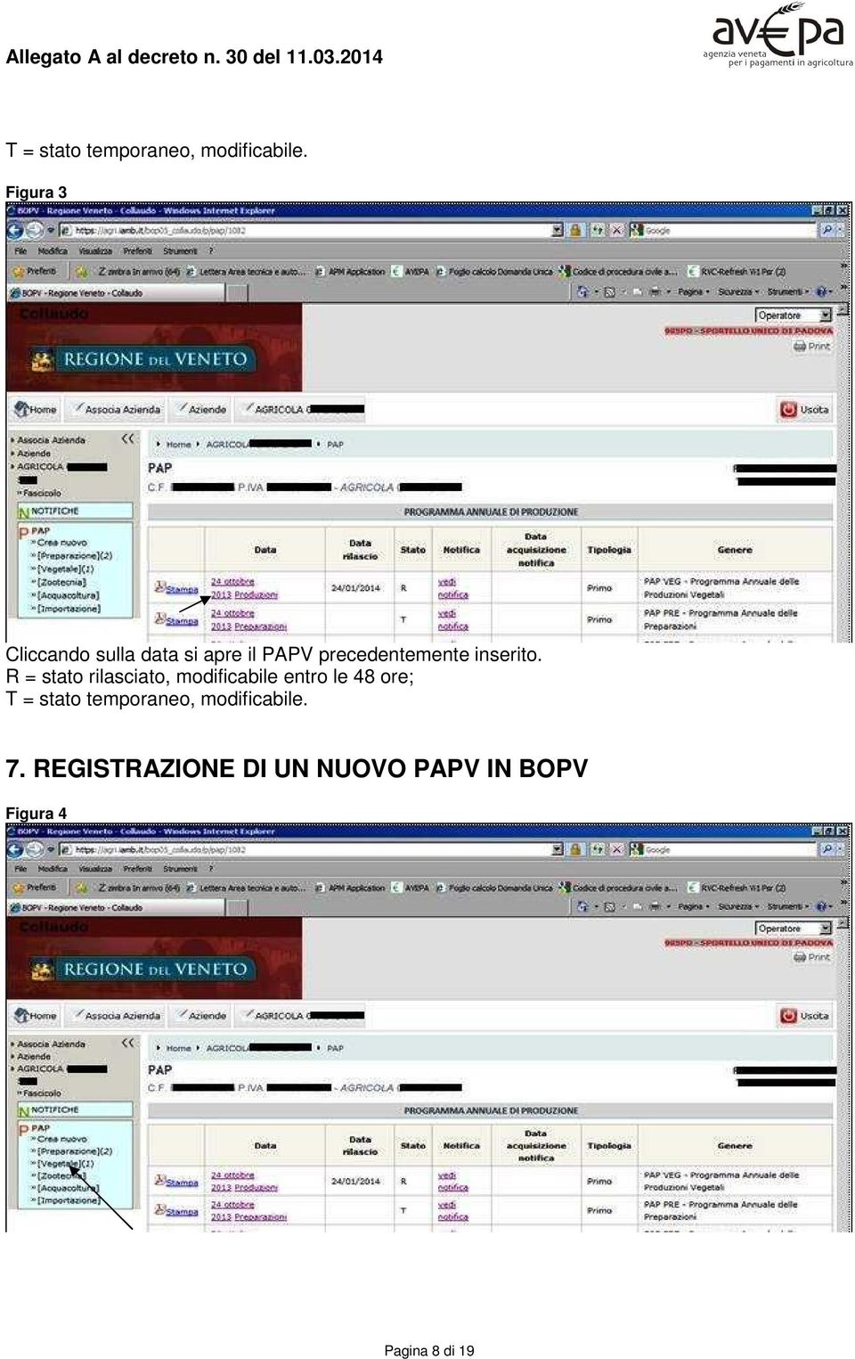 Figura 3 Cliccando sulla data si apre il PAPV precedentemente inserito.