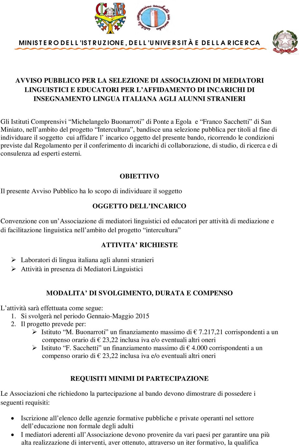 affidare l incarico oggetto del presente bando, ricorrendo le condizioni previste dal Regolamento per il conferimento di incarichi di collaborazione, di studio, di ricerca e di consulenza ad esperti