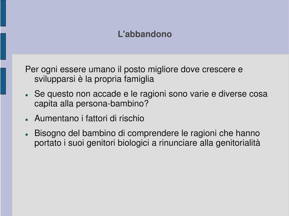 alla persona-bambino?