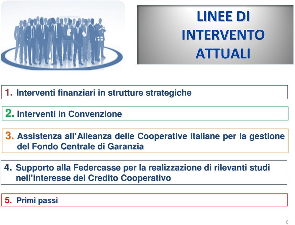 Assistenza all Alleanza delle Cooperative Italiane per la gestione del Fondo