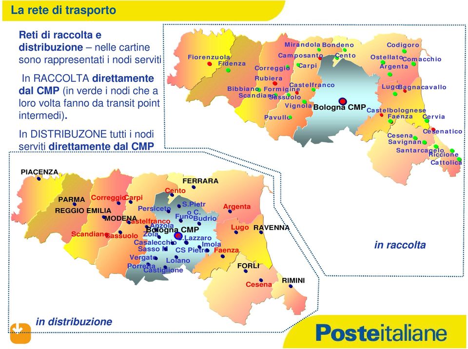 MODENA Funo Castelfranco Budrio Anzola Bologna CMP Lugo RAVENNA Scandiano Sassuolo Zola S.