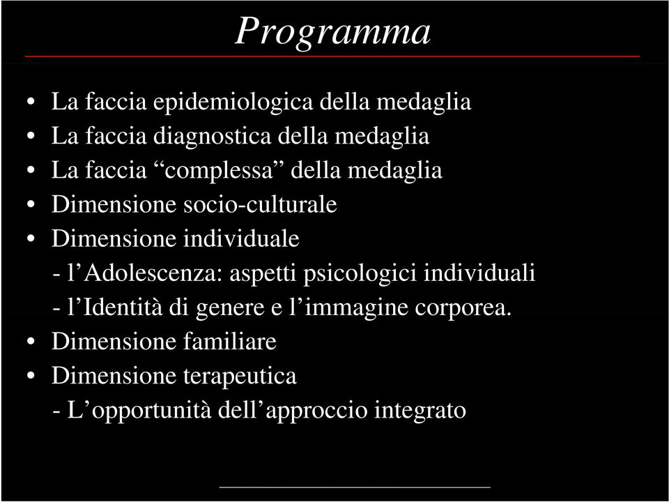 Adolescenza: aspetti psicologici individuali - l Identità di genere e l immagine