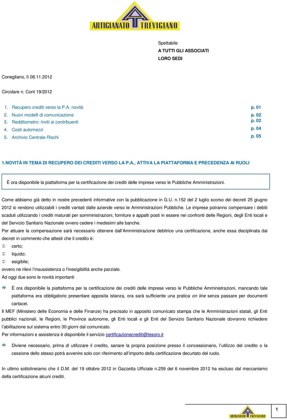 chivio Centrale Rischi p. 05 1.NOVITÀ IN TEMA 