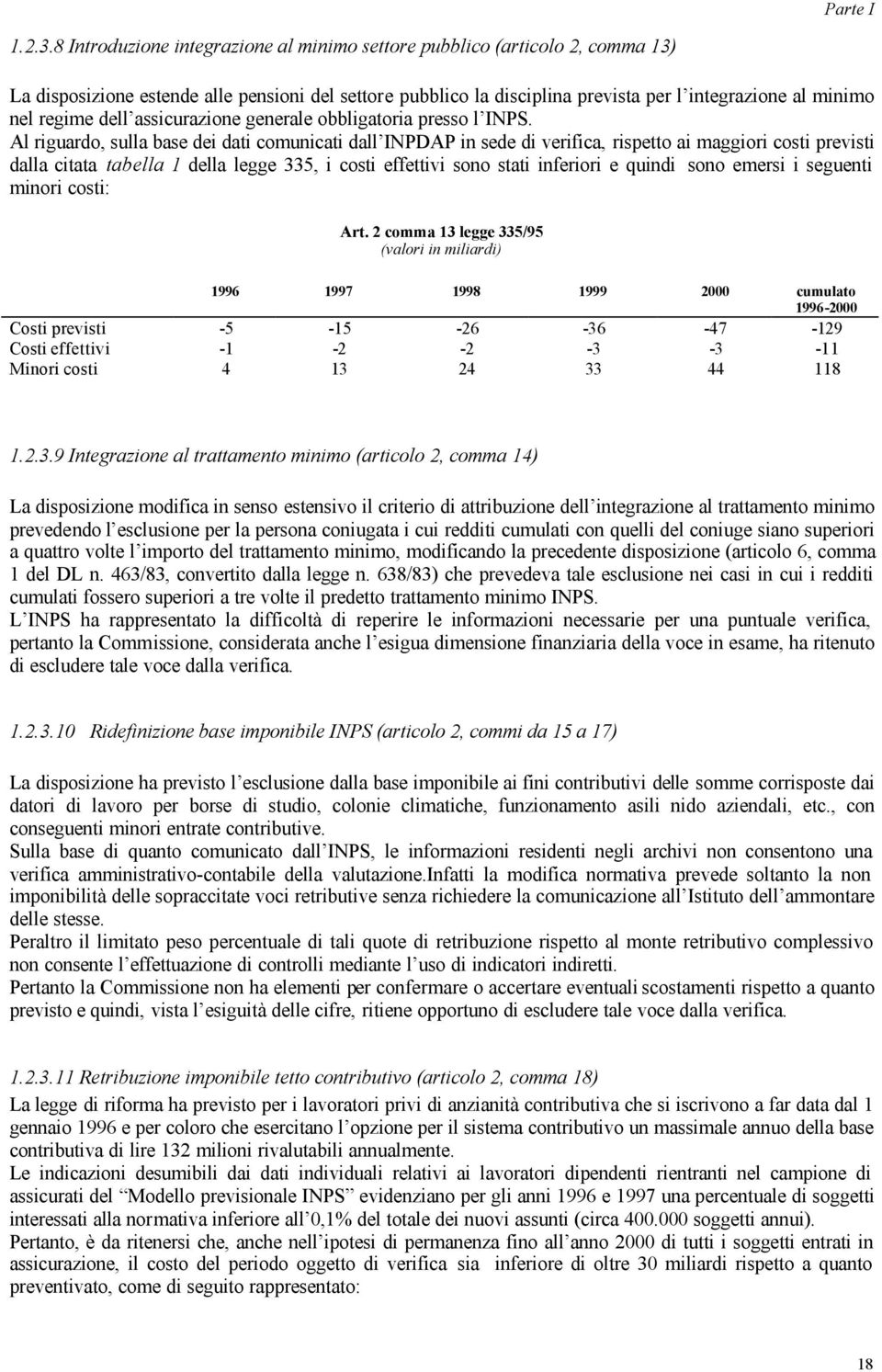 dell assicurazione generale obbligatoria presso l INPS.