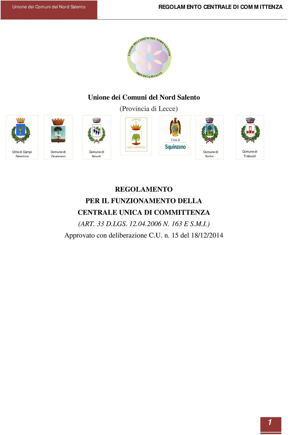 FUNZIONAMENTO DELLA CENTRALE UNICA DI COMMITTENZA (ART. 33 D.LGS. 12.04.