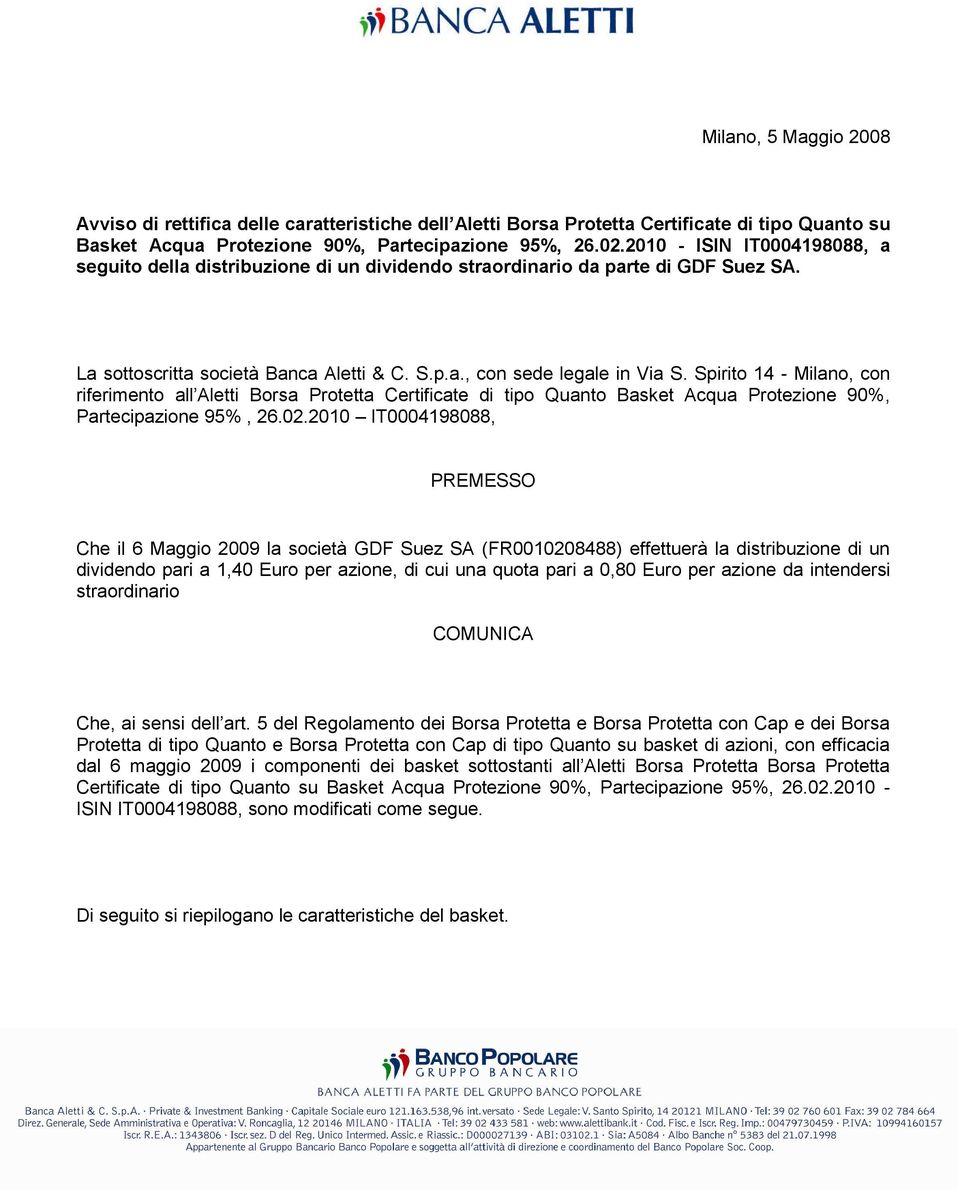 Spirito 14 - Milano, con riferimento all Aletti Borsa Protetta Certificate di tipo Quanto Basket Acqua Protezione 90%, Partecipazione 95%, 26.02.