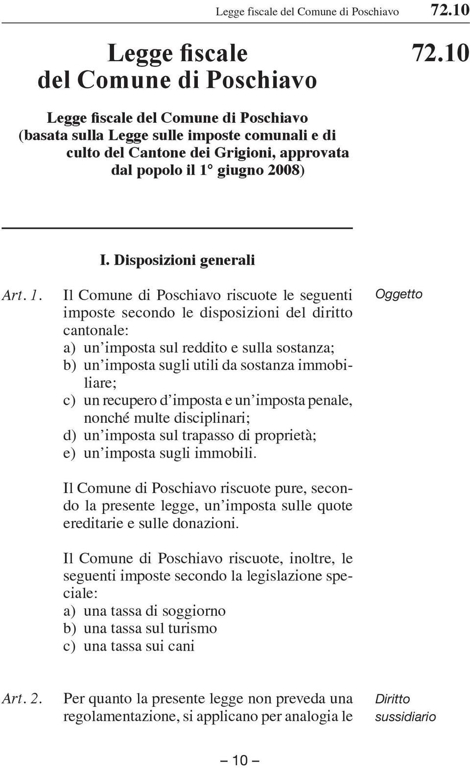 giugno 2008) I. Disposizioni generali Art. 1.