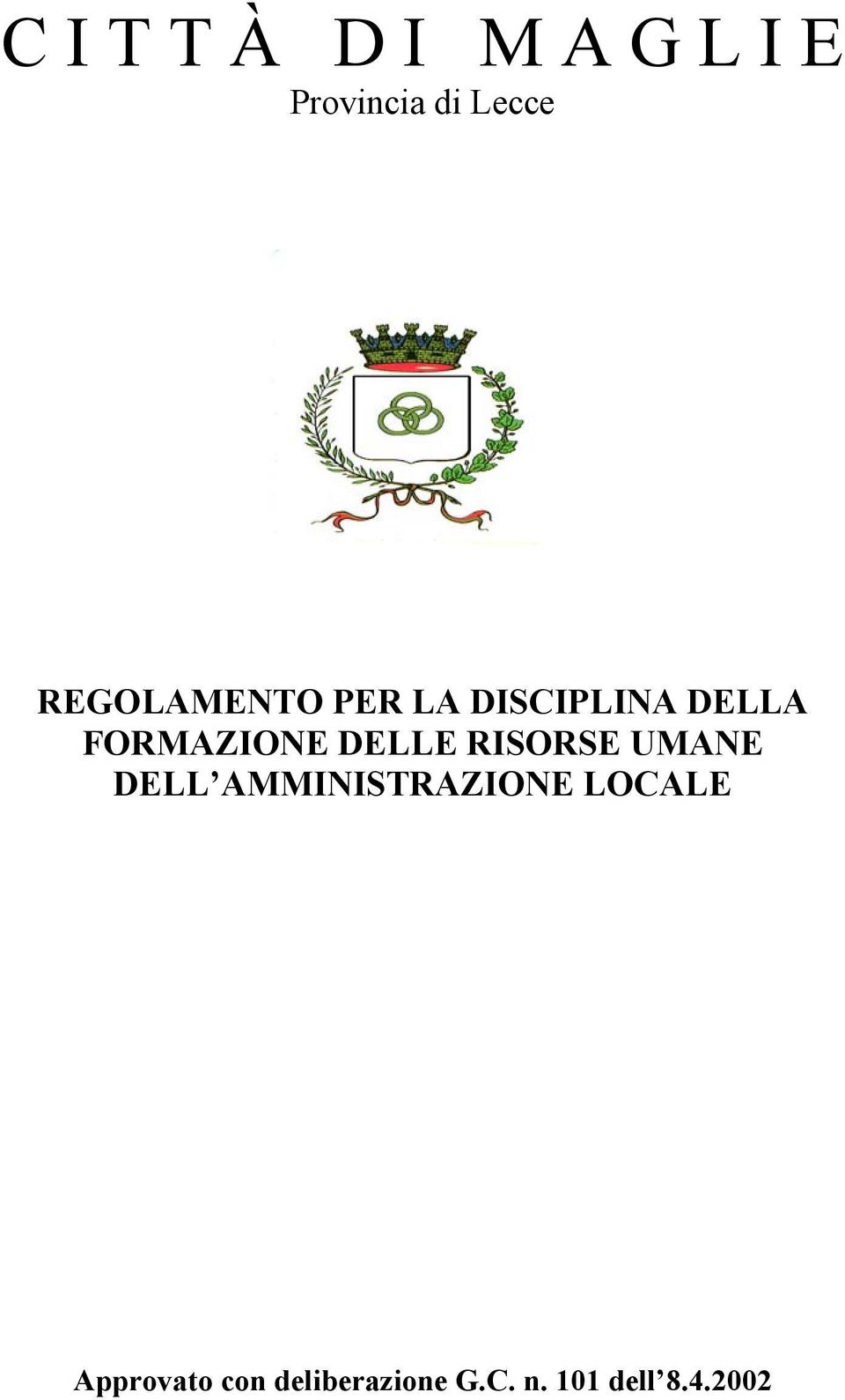 DELLE RISORSE UMANE DELL AMMINISTRAZIONE LOCALE