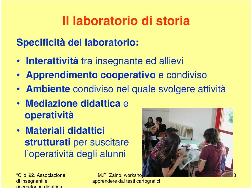 condiviso nel quale svolgere attività Mediazione didattica e