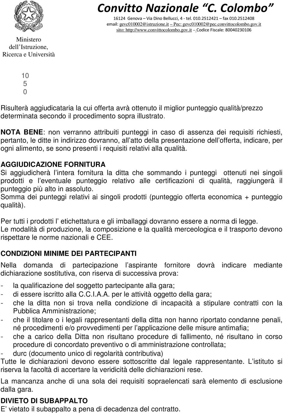 alimento, se sono presenti i requisiti relativi alla qualità.