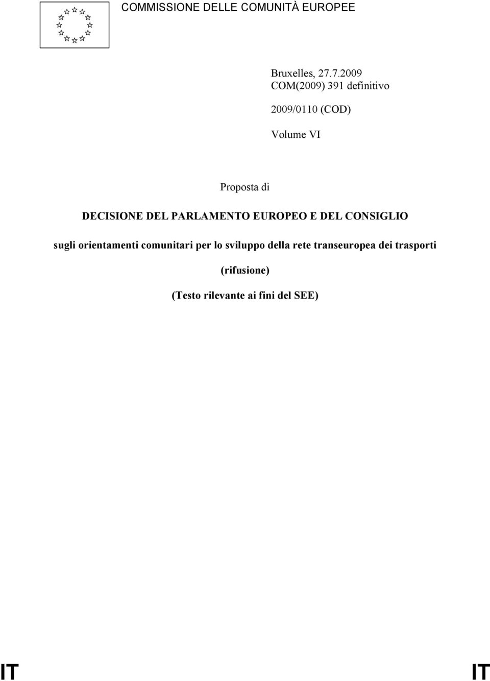 DECISIONE DEL PARLAMENTO EUROPEO E DEL CONSIGLIO sugli orientamenti