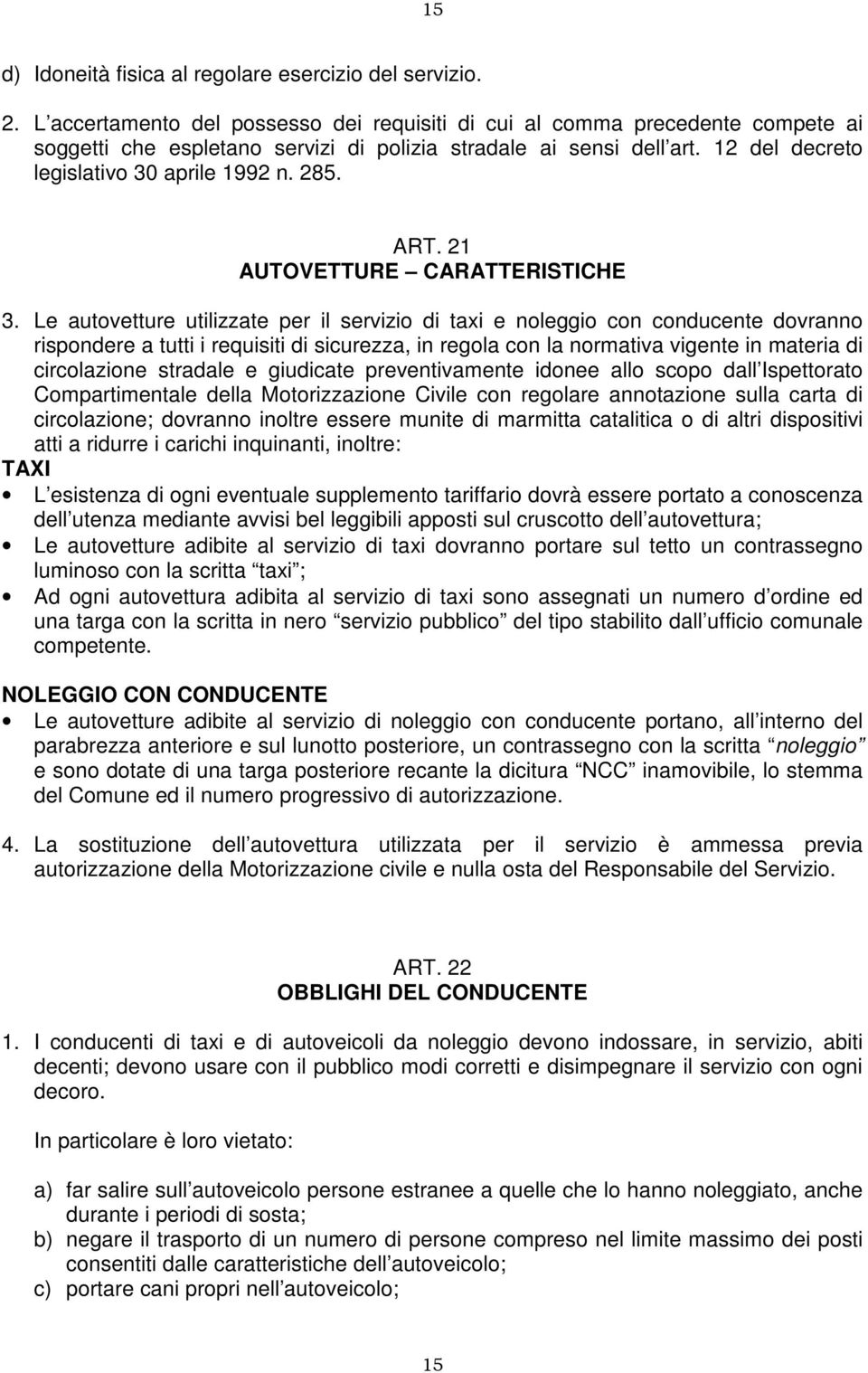 ART. 21 AUTOVETTURE CARATTERISTICHE 3.