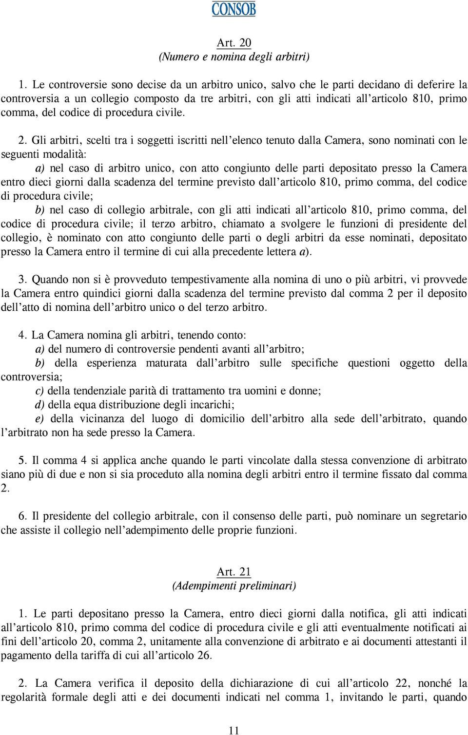 del codice di procedura civile. 2.