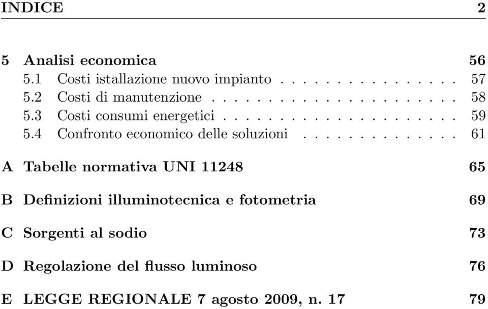 4 Confronto economico delle soluzioni.