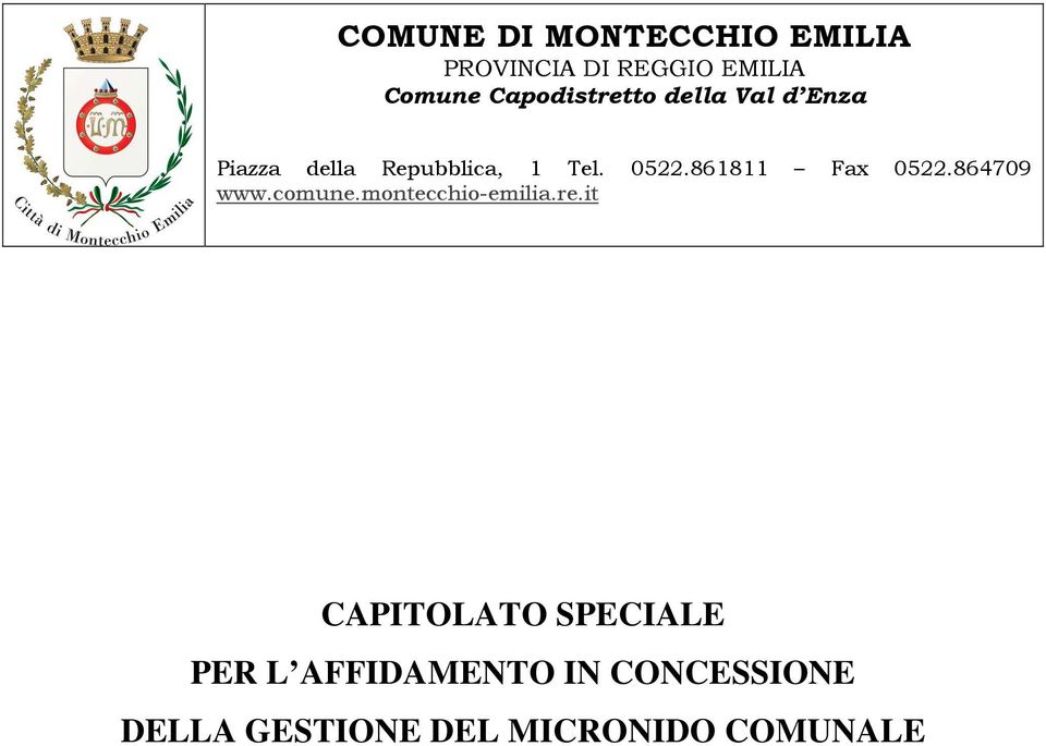 861811 Fax 0522.864709 www.comune.montecchio-emilia.re.