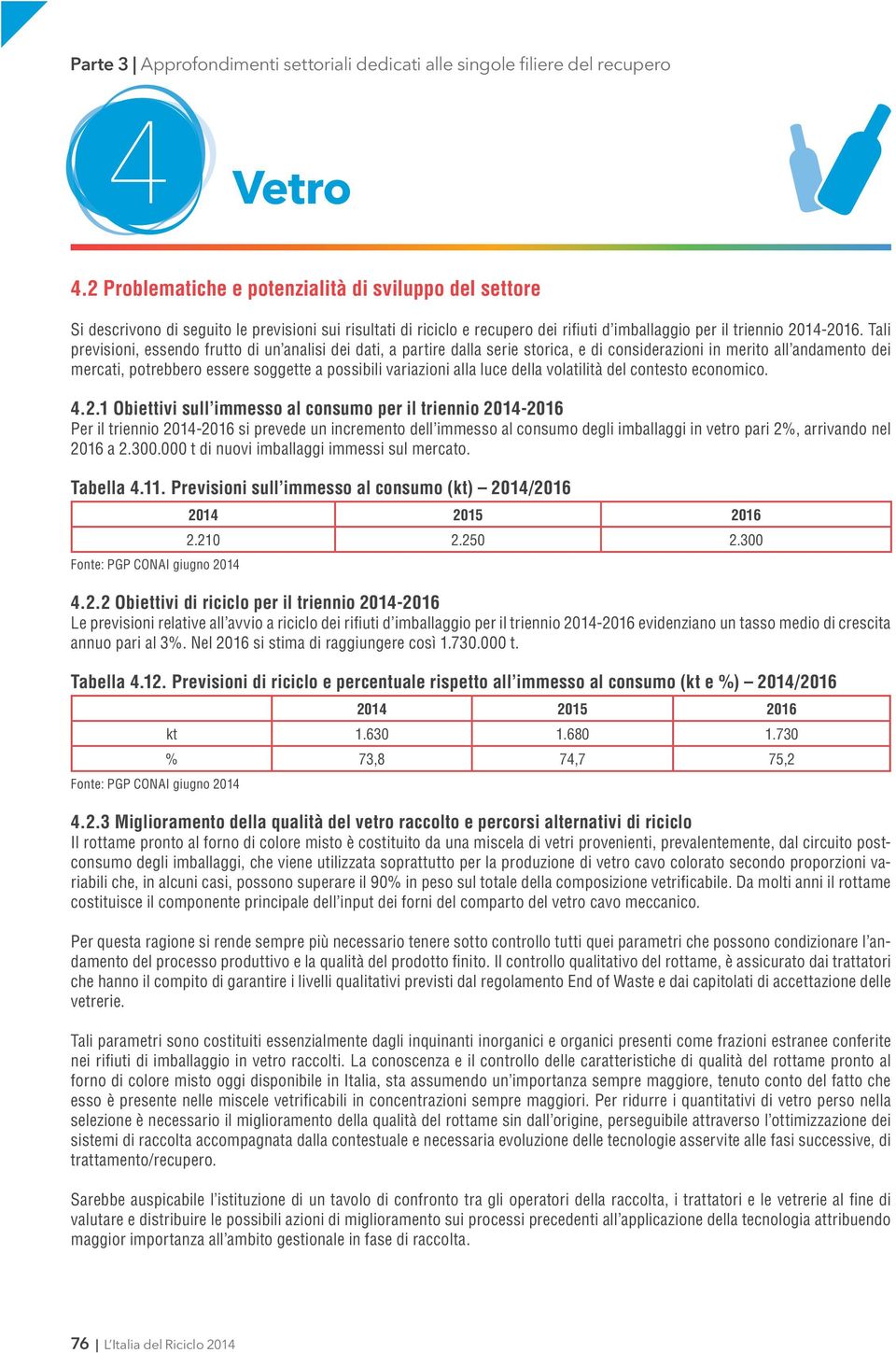 luce della volatilità del contesto economico..2.