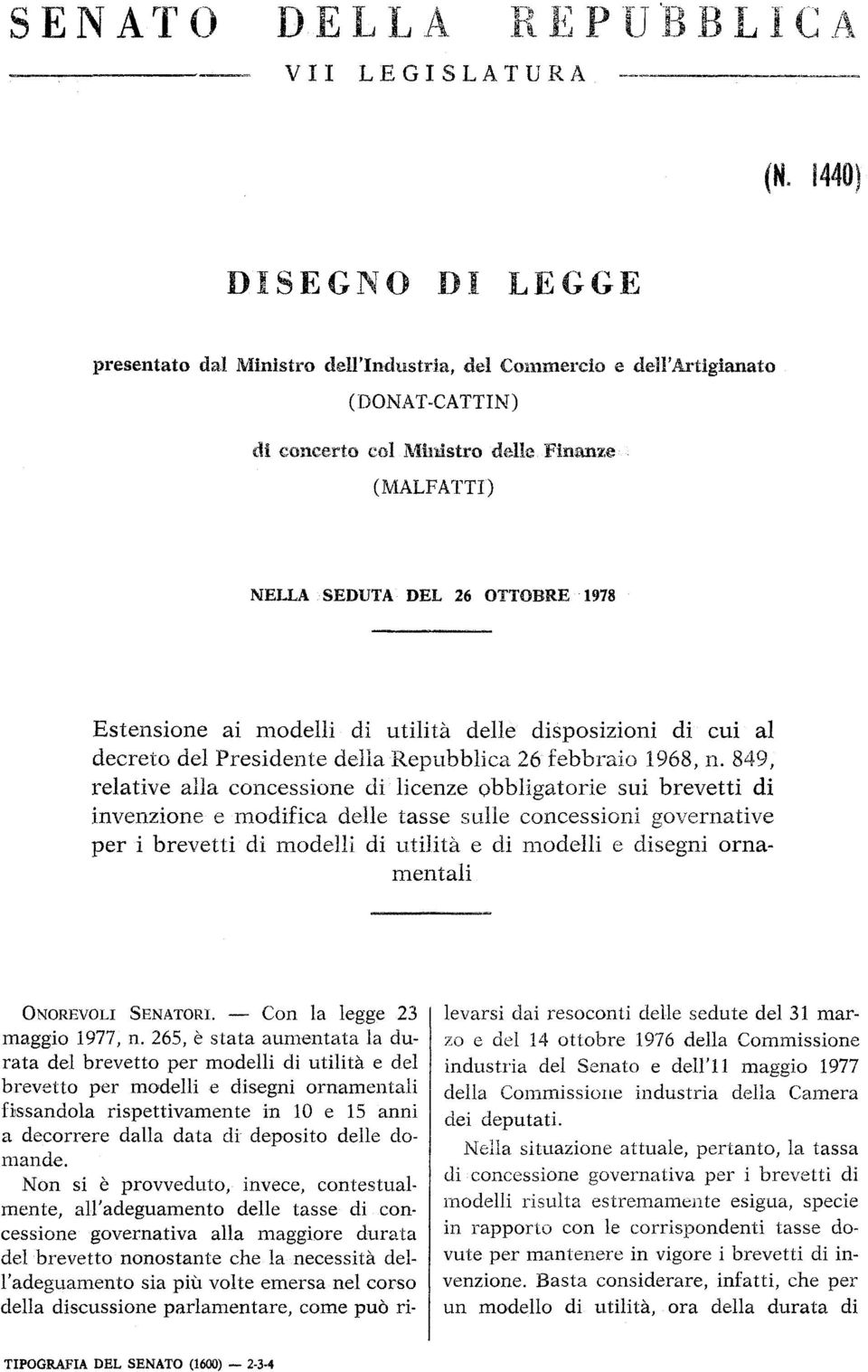 Estensione ai modelli di utilità delle disposizioni di cui al decreto del Presidente della Repubblica 26 febbraio 1968, n.