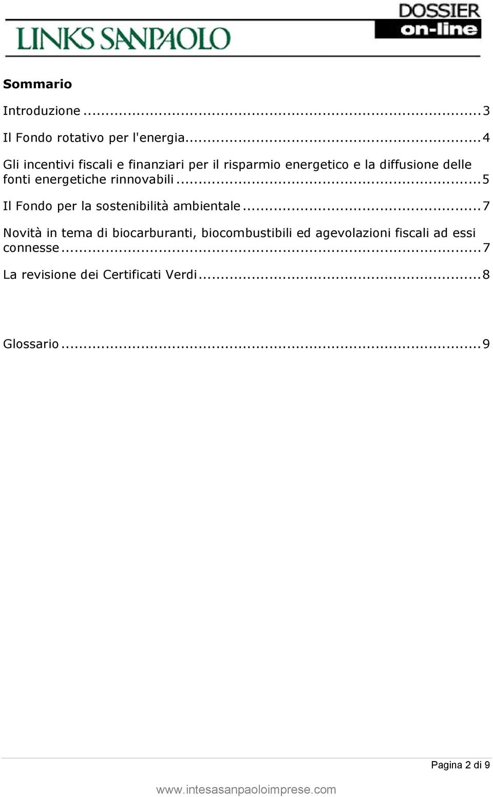 energetiche rinnovabili...5 Il Fondo per la sostenibilità ambientale.