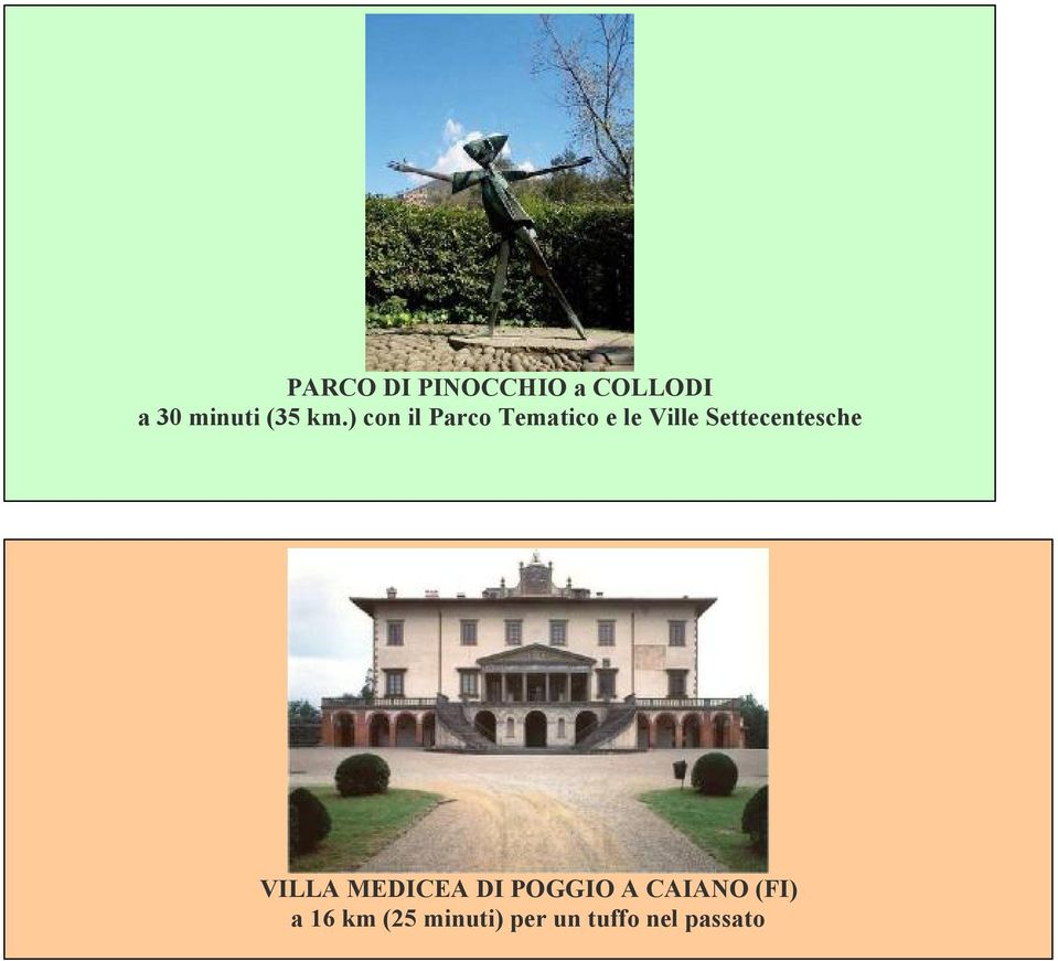 Settecentesche VILLA MEDICEA DI POGGIO A