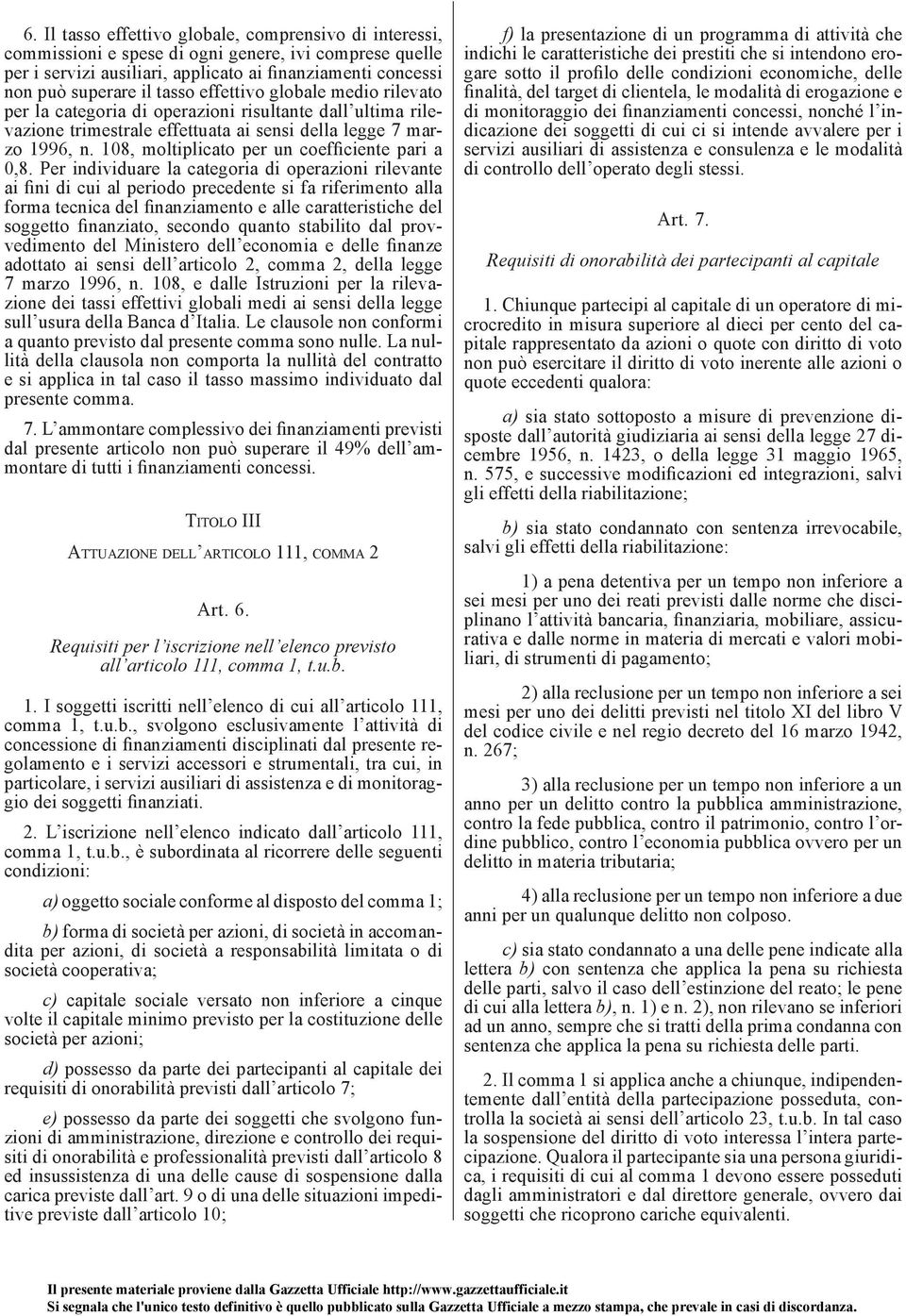 108, moltiplicato per un coefficiente pari a 0,8.