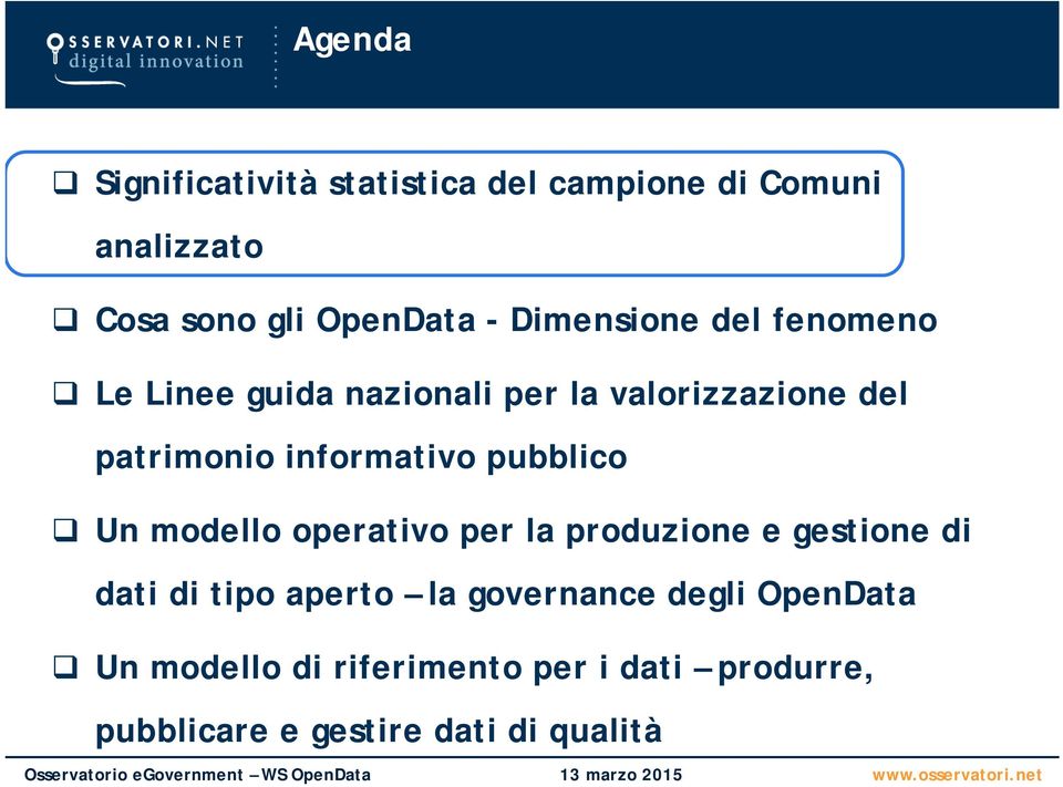 informativo pubblico Un modello operativo per la produzione e gestione di dati di tipo aperto la