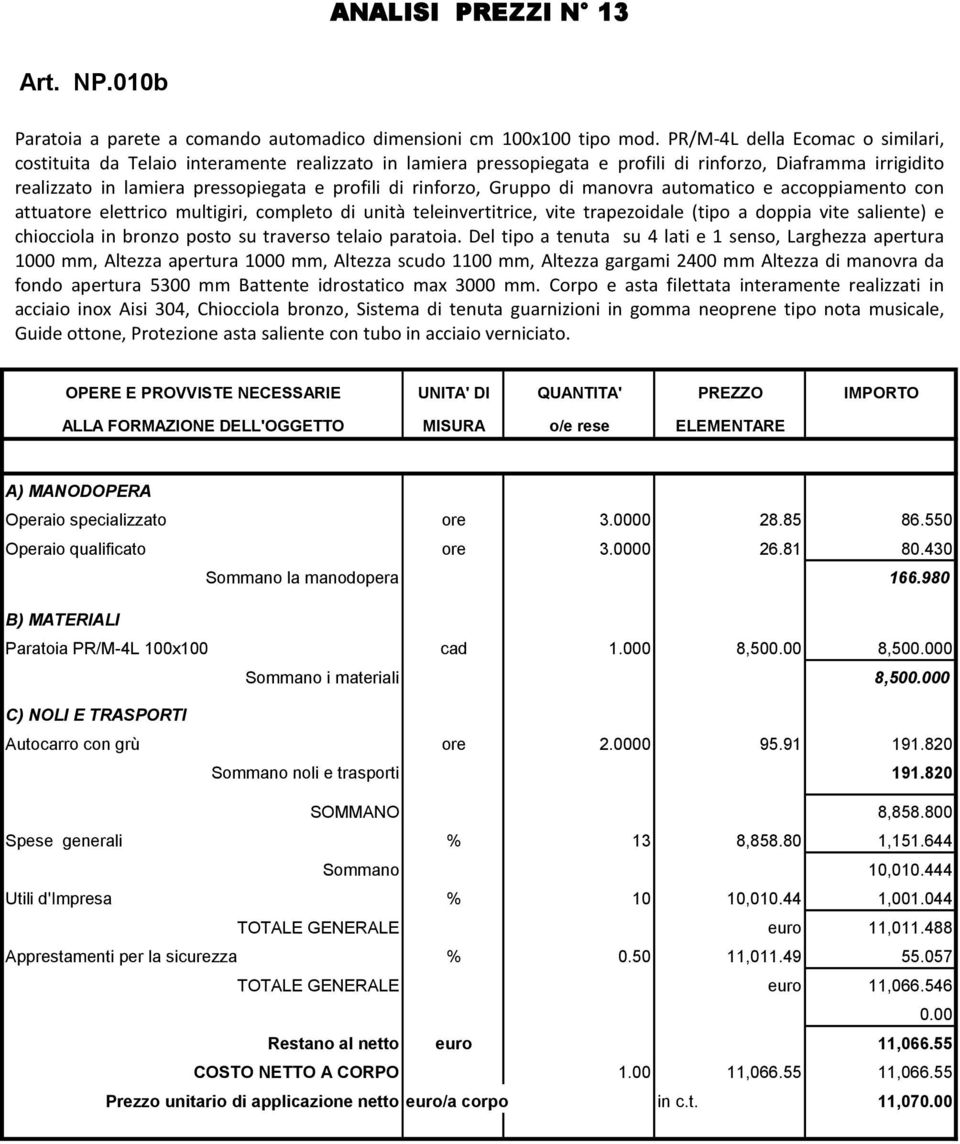 rinforzo, Gruppo di manovra automatico e accoppiamento con attuatore elettrico multigiri, completo di unità teleinvertitrice, vite trapezoidale (tipo a doppia vite saliente) e chiocciola in bronzo