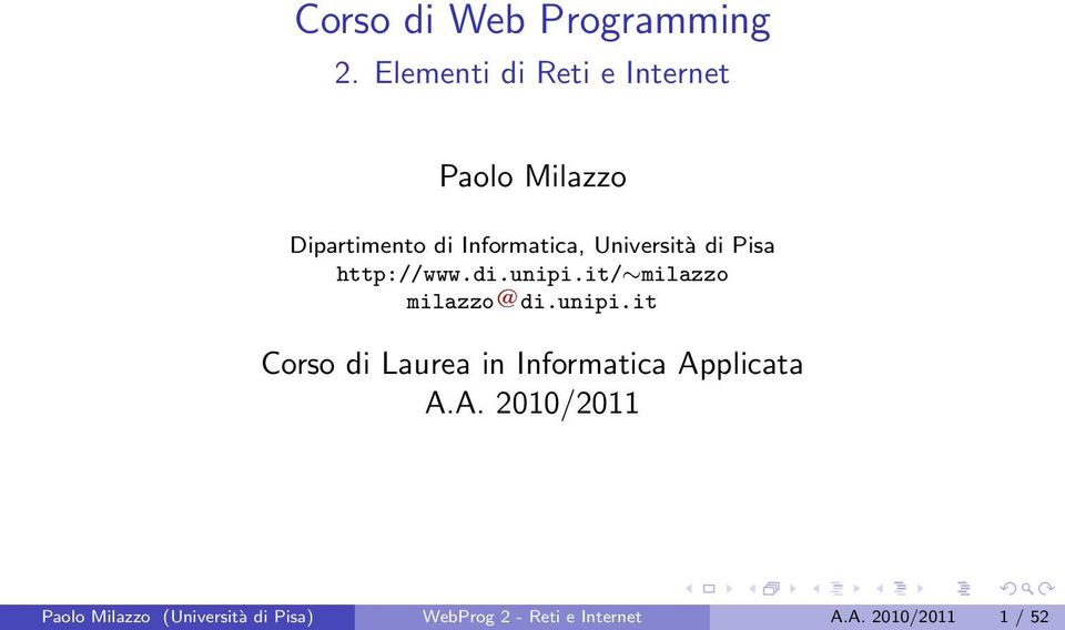 Università di Pisa http://www.di.unipi.