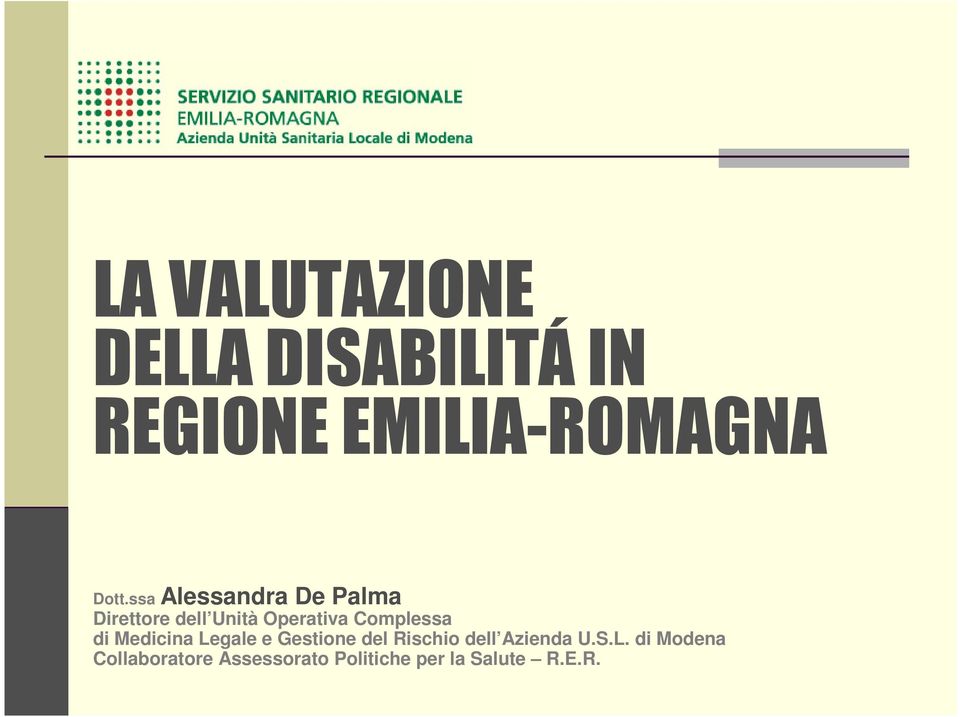 Complessa di Medicina Legale e Gestione del Rischio dell