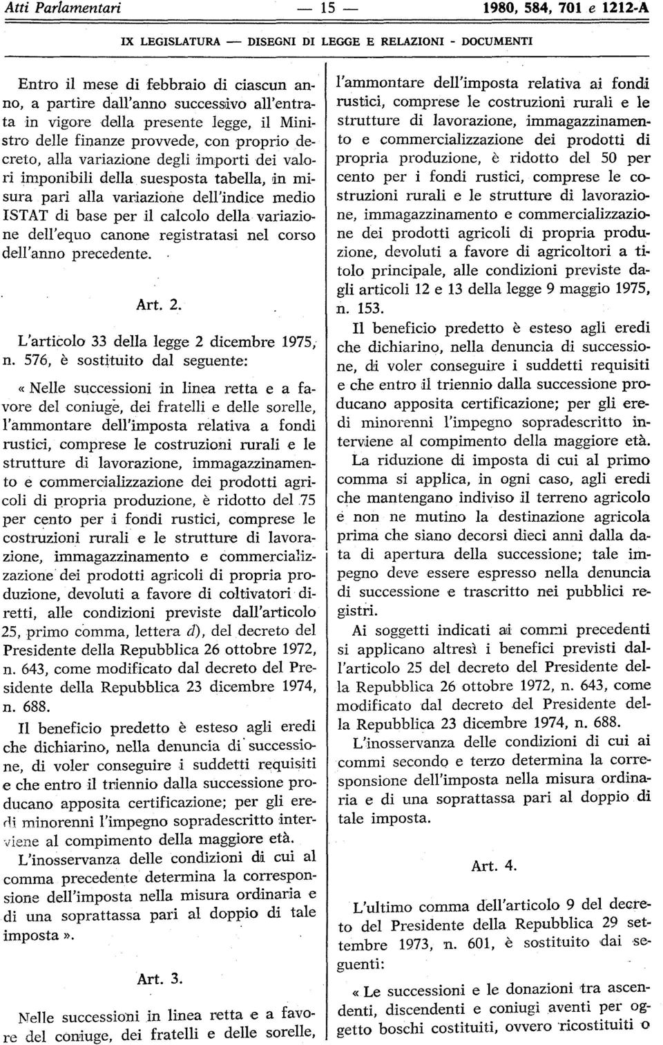 clcolo dell vrizione dell'equo cnone registrtsi nel corso dell'nno precedente. Art. 2. L'rticolo dell legge 2 dicembre 1975, n.