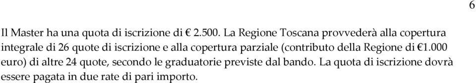 alla copertura parziale (contributo della Regione di 1.