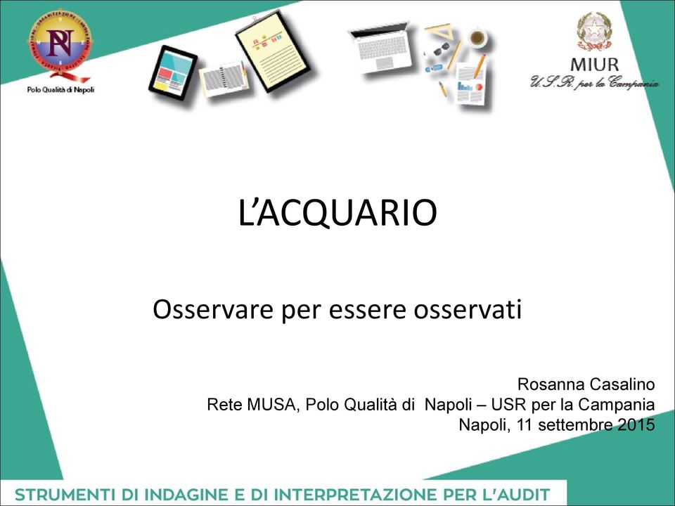 MUSA, Polo Qualità di Napoli USR