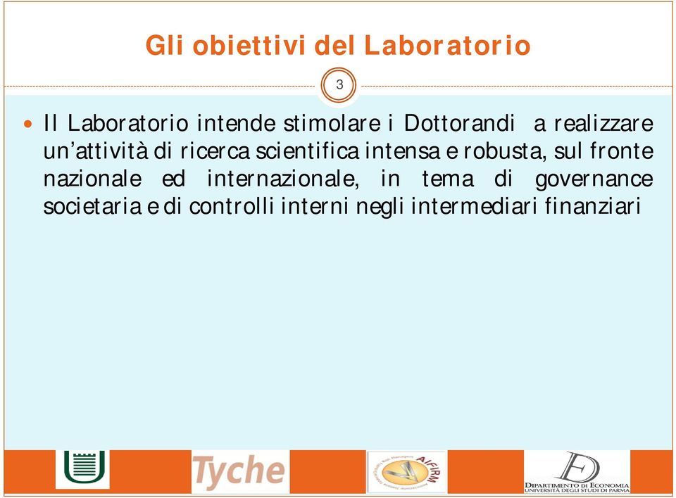 e robusta, sul fronte nazionale ed internazionale, in tema di