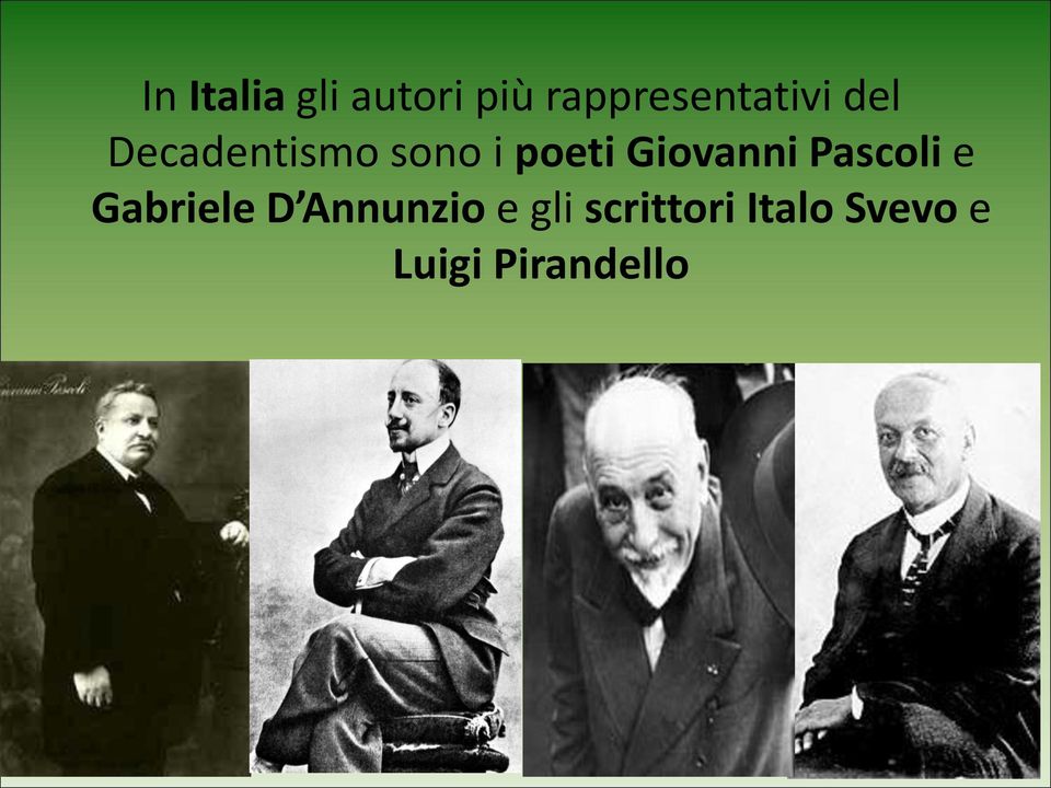 i poeti Giovanni Pascoli e Gabriele D