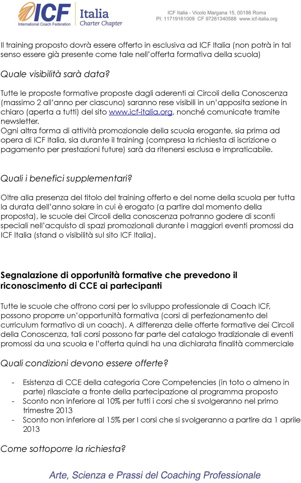 icf-italia.org, nonché comunicate tramite newsletter.