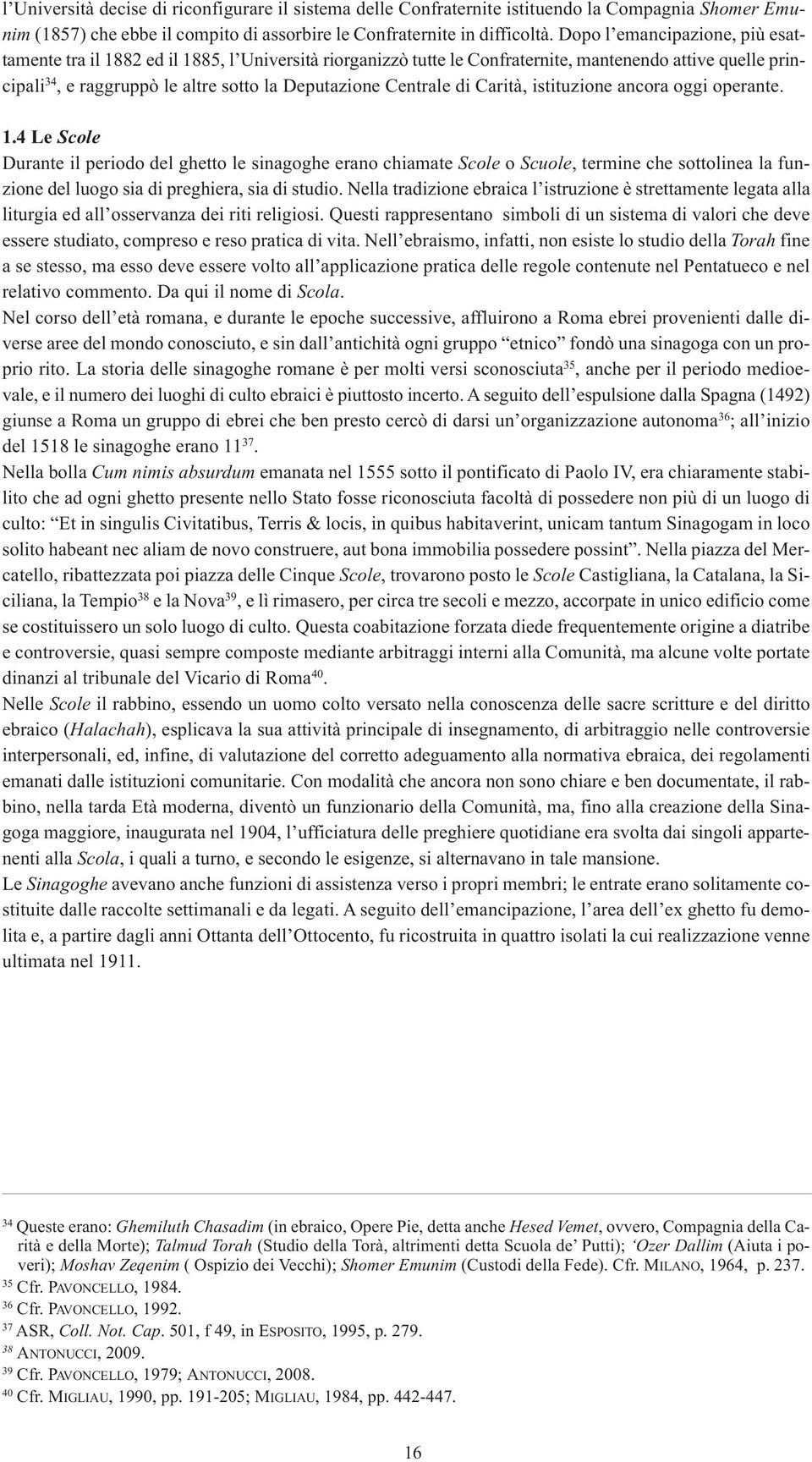 Centrale di Carità, istituzione ancora oggi operante. 1.