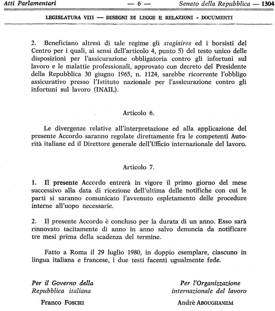 gli infortuni sul lavoro e le malattie professionali, approvato con decreto del Presidente della Repubblica 30 giugno 1965, n.